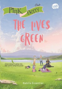 THE LIVES GREEN
